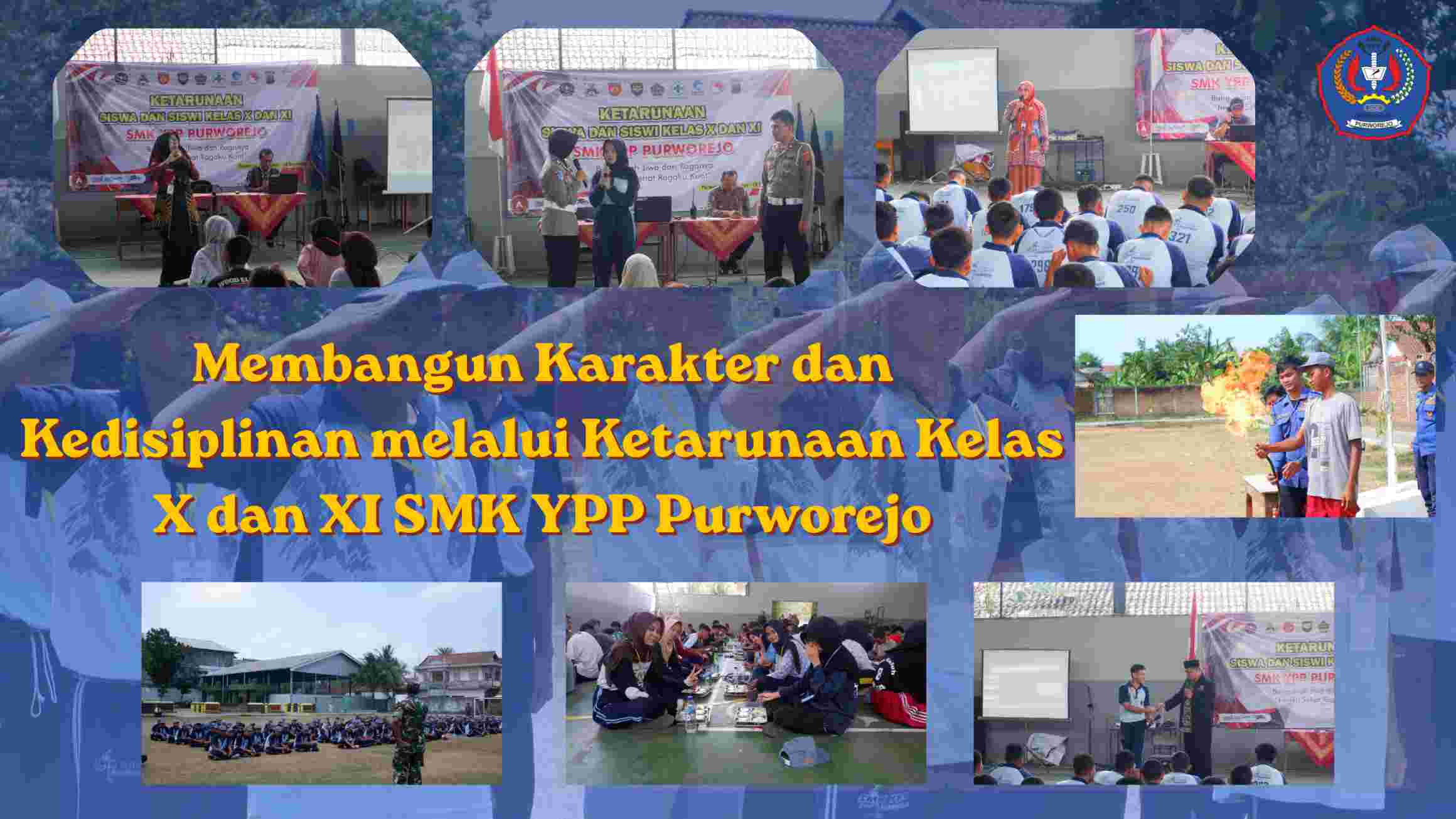Membangun Karakter dan Kedisiplinan melalui Ketarunaan Kelas X dan XI SMK YPP Purworejo